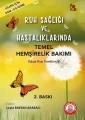 Ruh Sağlığı ve Hastalıklarında Temel Hemşirelik Bakımı