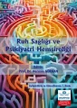 Ruh Sağlığı ve Psikiyatri Hemşireliği Geliştirilmiş ve Güncellenmiş 2. Baskı