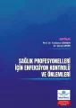Sağlık Profesyonelleri İçin Enfeksiyon Kontrolü ve Önlemleri