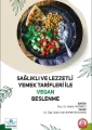 Sağlıklı ve Lezzetli Yemek Tarifleri İle Vegan Beslenme