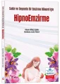 Sakin ve Doyumlu Bir Emzirme Dönemi için HİPNOEMZİRME