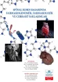 Spinal Kord Hasarında Farmakogenomik, Farmakolojik ve Cerrahi Yaklaşımlar