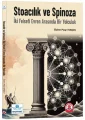 Stoacılık ve Spinoza: İki Felsefi Evren Arasında Bir Yolculuk