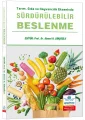 Tarım, Gıda ve Hayvancılık Ekseninde Sürdürülebilir Beslenme