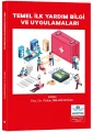 Temel İlk Yardım Bilgi ve Uygulamaları