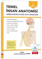 Temel İnsan Anatomisi 3. Cilt Nöroanatomi ve Özel Duyu Organları