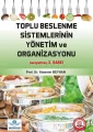 Toplu Beslenme Sistemlerinin Yönetim ve Organizasyonu 3. Baskı