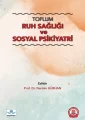 Toplum Ruh Sağlığı ve Sosyal Psikiyatri
