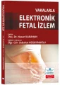 Vakalarla Elektronik Fetal İzlem