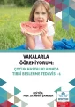 Vakalarla Öğreniyorum: Çocuk Hastalıklarında Tıbbi Beslenme Tedavisi -1