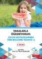 Vakalarla Öğreniyorum: Çocuk Hastalıklarında Tıbbi Beslenme Tedavisi Seti 3 KİTAP