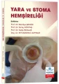 Yara ve Stoma Hemşireliği