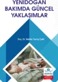 Yenidoğan Bakımında Güncel Yaklaşımlar
