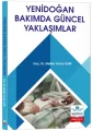 Yenidoğan Bakımında Güncel Yaklaşımlar