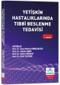 Yetişkin Hastalıklarında Tıbbi Beslenme Tedavisi 4. baskı