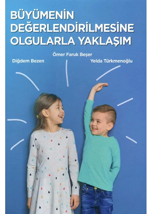 Büyümenin Değerlendirilmesine Olgularla Yaklaşım