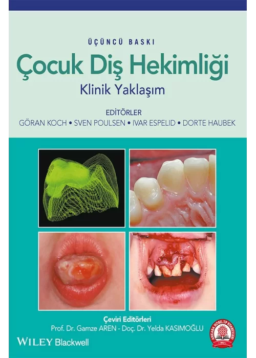 Çocuk Diş Hekimliği Klinik Yaklaşım