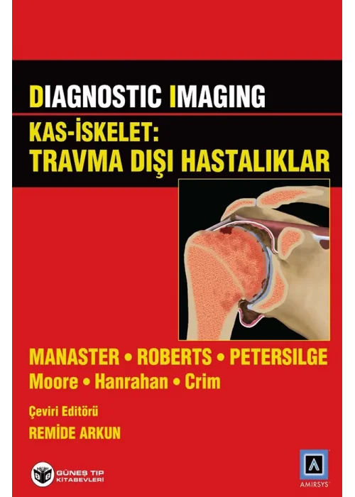 Diagnostic Imaging - Kas İskelet: Travma Dışı Hastalıklar