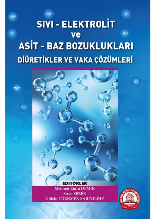 Sıvı-Elektrolit ve Asit-Baz Bozuklukları, Diüretikler ve Vaka Çözümleri