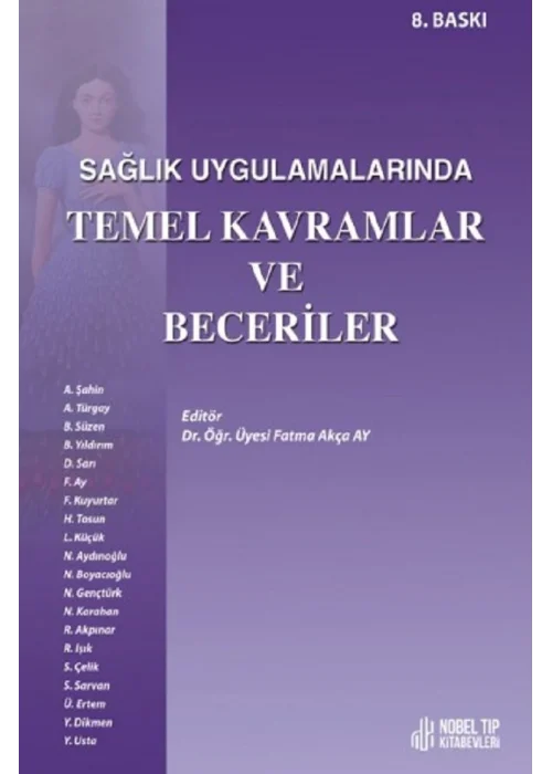Sağlık Uygulamalarında Temel Kavramlar ve Beceriler 8. Baskı