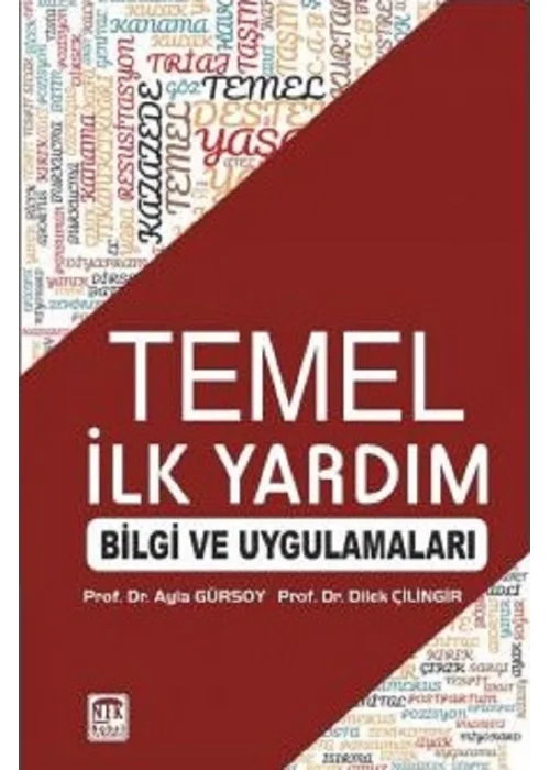 Temel İlk Yardım Bilgi ve Uygulamaları - Çukurova Nobel