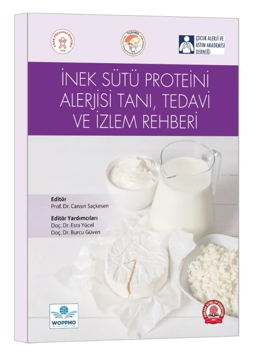 İnek Sütü Proteini Alerjisi Tanı, Tedavi ve İzlem Rehberi