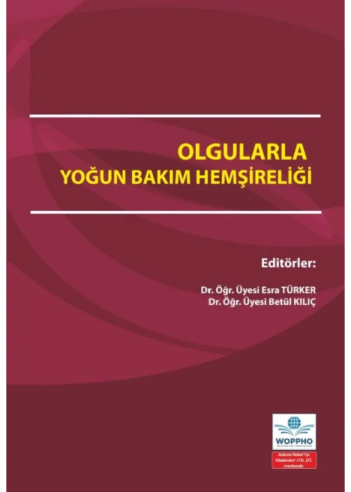 Olgularla Yoğun Bakım Hemşireliği