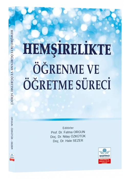 Hemşirelikte Öğrenme ve Öğretme Süreci