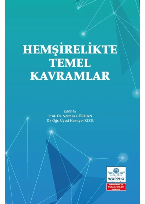 Hemşirelikte Temel Kavramlar