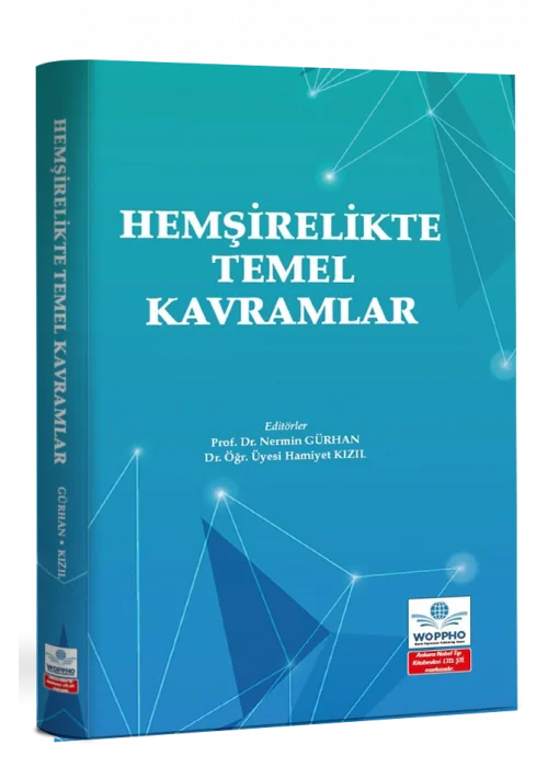 Hemşirelikte Temel Kavramlar