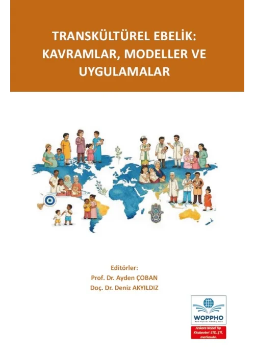 Transkültürel Ebelik: Kavramlar, Modeller ve Uygulamalar