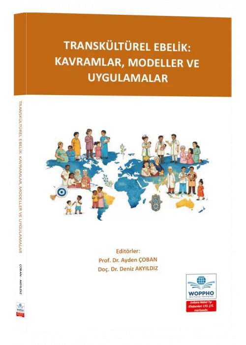 Transkültürel Ebelik: Kavramlar, Modeller ve Uygulamalar