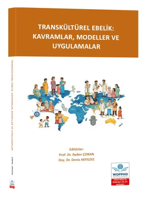 Transkültürel Ebelik: Kavramlar, Modeller ve Uygulamalar