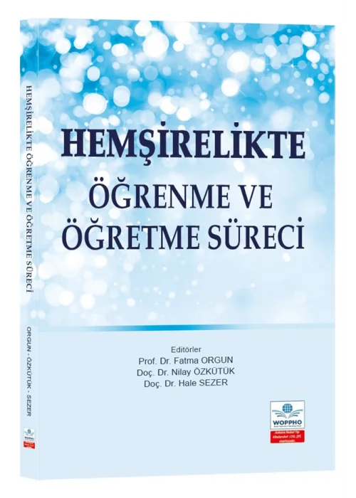 Hemşirelikte Öğrenme ve Öğretme Süreci