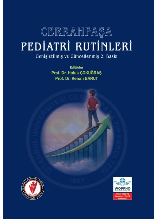 Cerrahpaşa Pediatri Rutinleri Genişletilmiş ve Güncellenmiş 2. Baskı