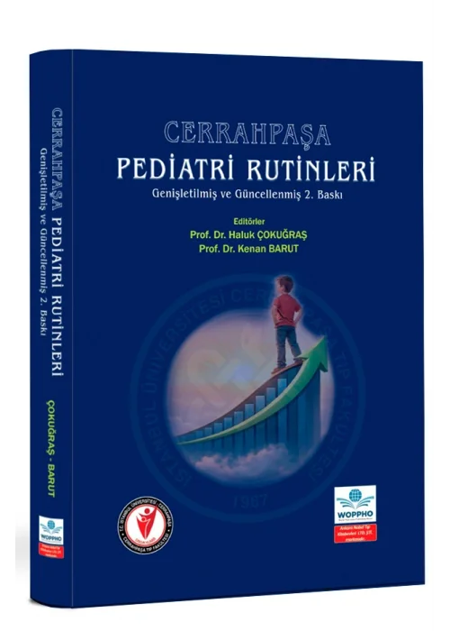 Cerrahpaşa Pediatri Rutinleri Genişletilmiş ve Güncellenmiş 2. Baskı
