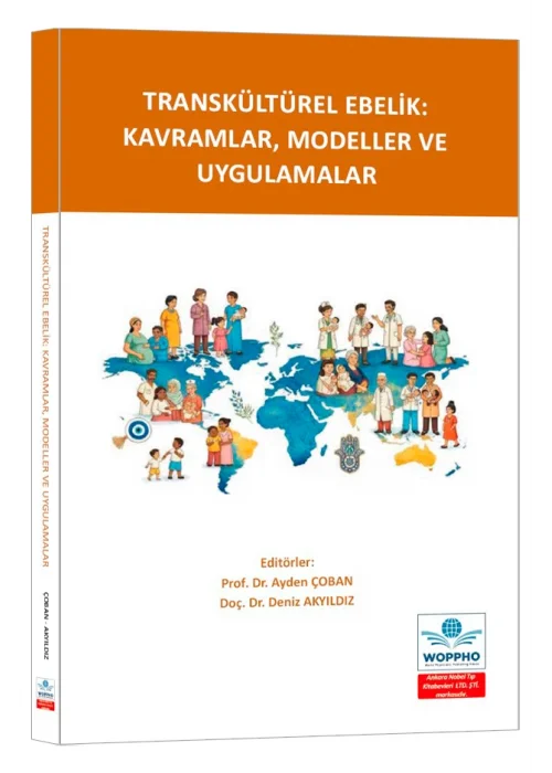 Transkültürel Ebelik: Kavramlar, Modeller ve Uygulamalar