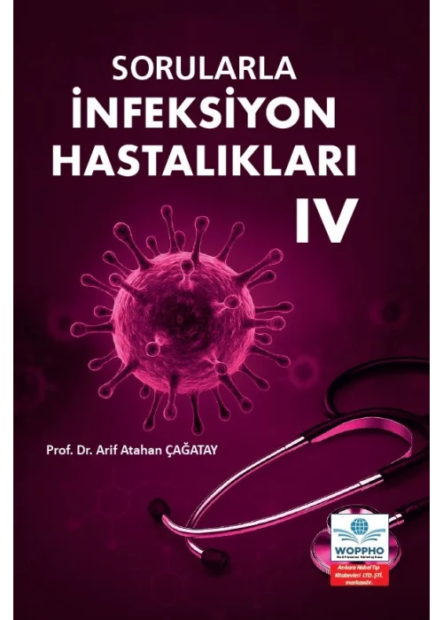 Sorularla İnfeksiyon Hastalıkları IV