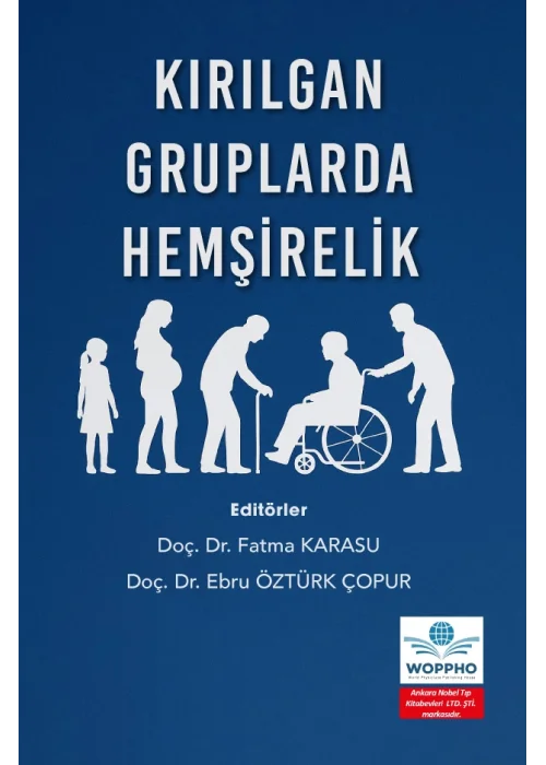 Kırılgan Gruplarda Hemşirelik
