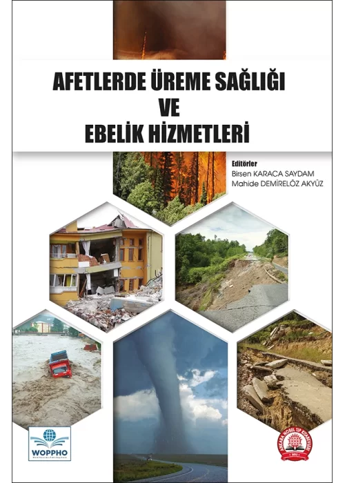 Afetlerde Üreme Sağlığı ve Ebelik Hizmetleri