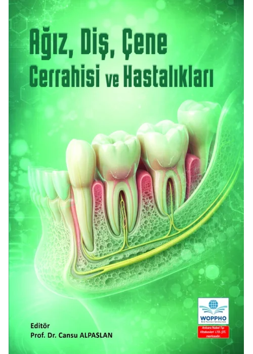 Ağız, Diş, Çene Cerrahisi ve Hastalıkları