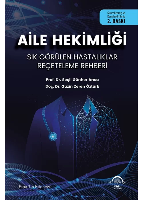 Aile Hekimliği Sık Görülen Hastalıklar Reçeteleme Rehberi