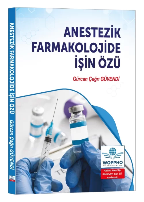 Anestezik Farmakolojide İşin Özü