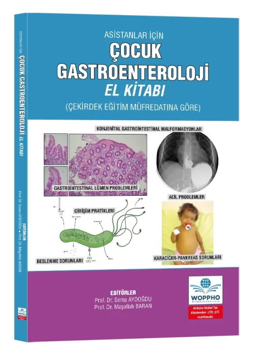 Asistanlar İçin Çocuk Gastroenteroloji El Kitabı