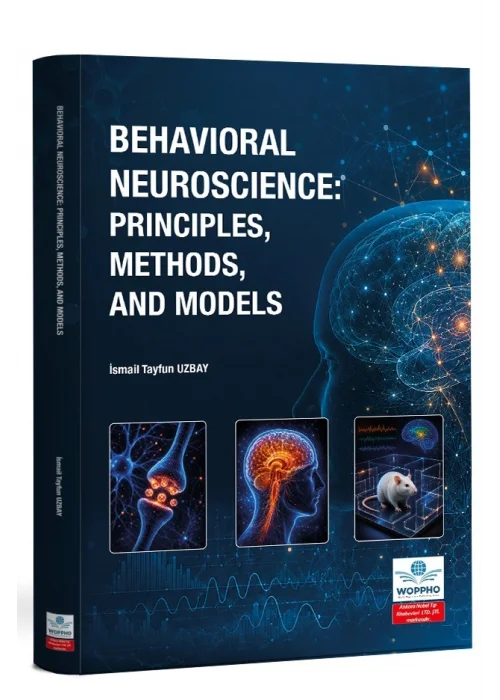 BEHAVIORAL NEUROSCIENCE: PRINCIPLES, METHODS AND MODELS