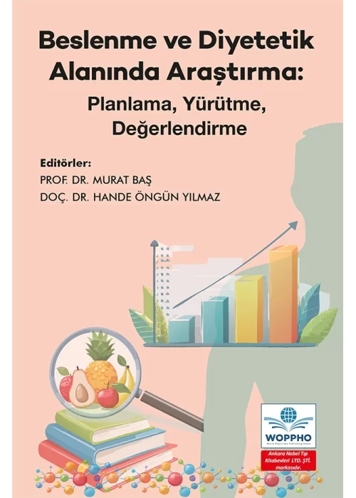 Beslenme ve Diyetetik Alanında Araştırma: Planlama, Yürütme, Değerlendirme