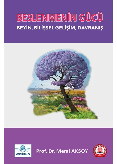 Beslenmenin Gücü Beyin, Bilişsel Gelişim, Davranış