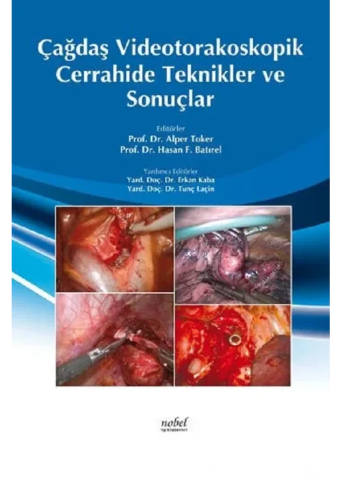 Çağdaş Videotorakoskopik Cerrahisinde Teknikler ve Sonuçlar