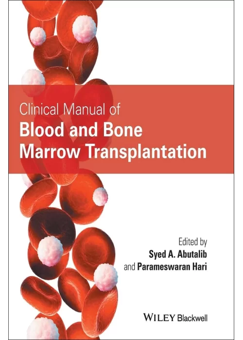 Clinical Manual of Blood and Bone Marrow Transplantation