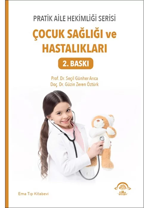 Çocuk Sağlığı ve Hastalıkları - Pratik Aile Hekimliği Serisi